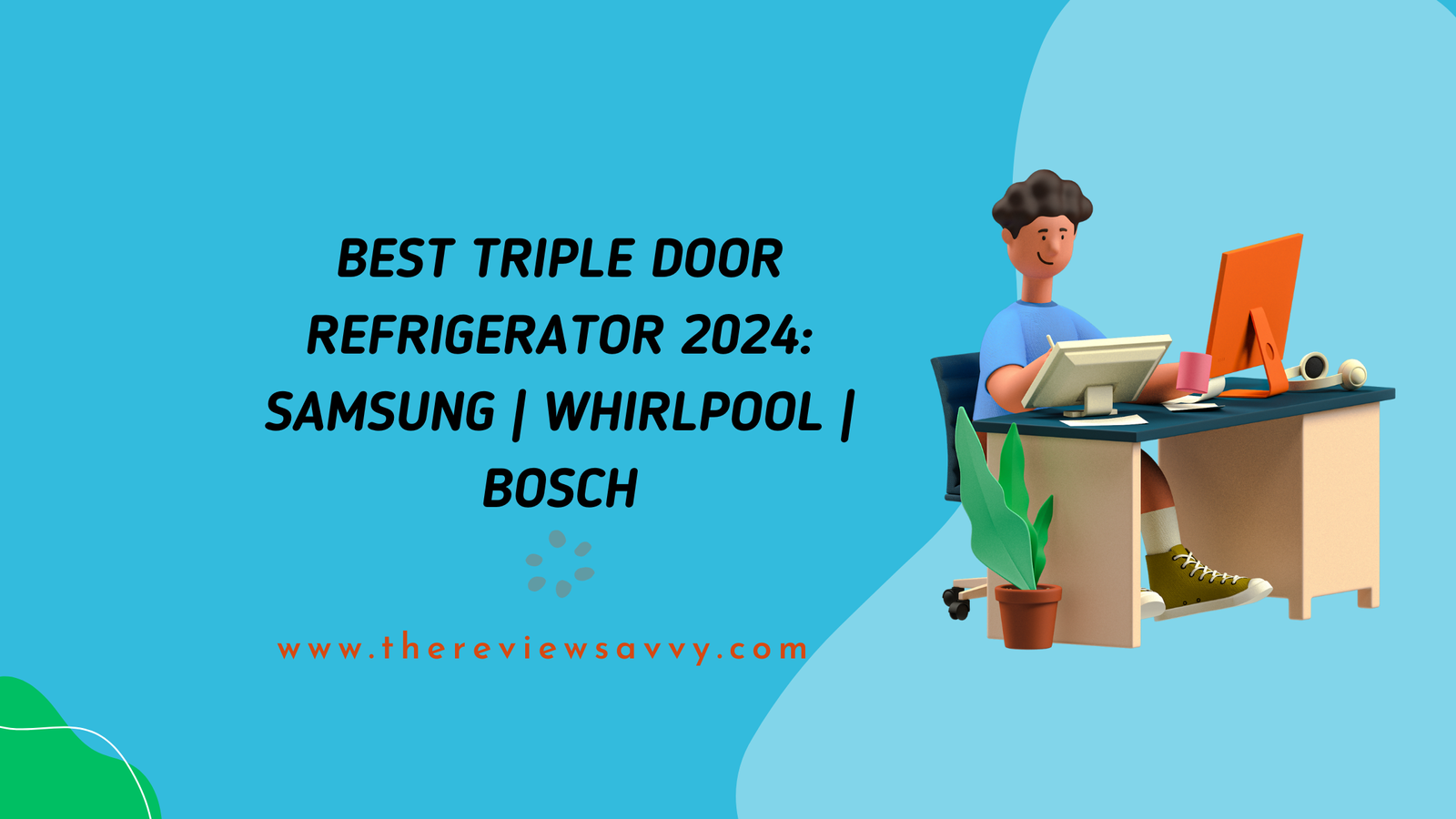 Best Triple Door Refrigerator 2024