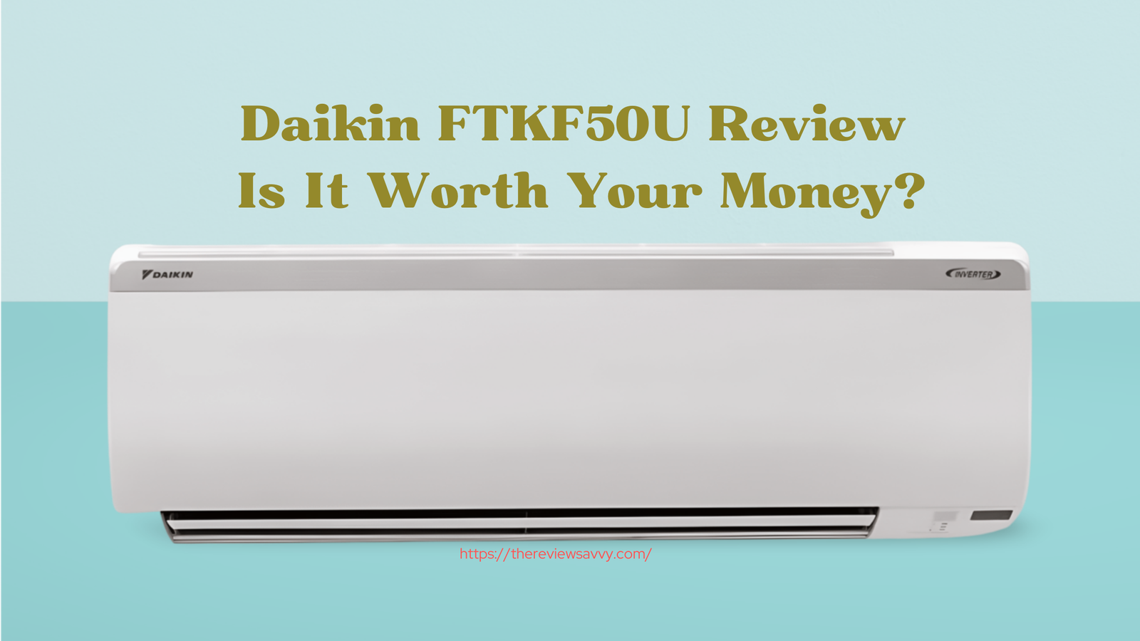 Daikin FTKF50U Review